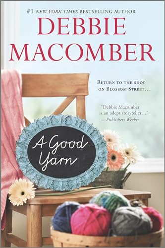 9780778316237: Good Yarn Original/E: 2 (Blossom Street Novel)