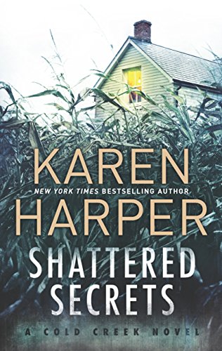 Beispielbild fr Shattered Secrets: A thrilling romantic suspense novel (Cold Creek) zum Verkauf von Gulf Coast Books