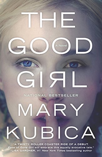 9780778316558: The Good Girl: A Thrilling Suspense Novel from the author of Local Woman Missing