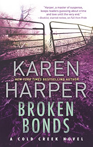 Stock image for Broken Bonds (Cold Creek)