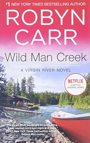 9780778317579: Wild Man Creek: 12 (Virgin River Novel)