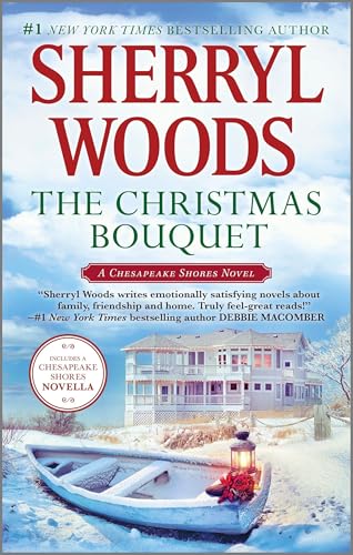 Stock-Bild f�r The Christmas Bouquet: A Small-Town Christmas Romance ? A Clean and Wholesome Holiday Fiction Novel (A Chesapeake Shores Novel, 11)