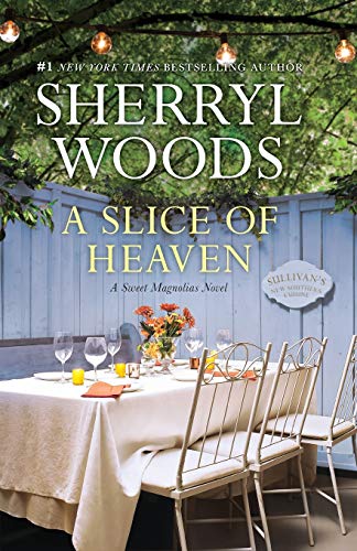 9780778318422: A Slice of Heaven (A Sweet Magnolias Novel)