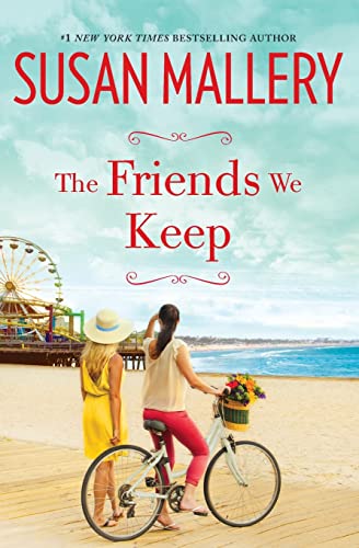 9780778318729: The Friends We Keep (Mischief Bay)