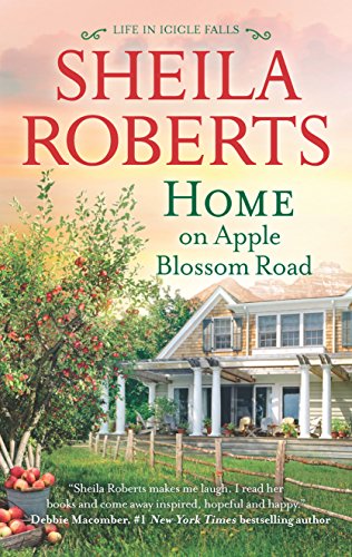 9780778318798: Home on Apple Blossom Road (Life in Icicle Falls)
