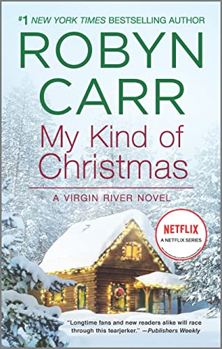 9780778319207: My Kind of Christmas: 18 (Virgin River)