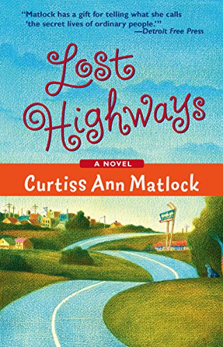 Stock image for Lost Highways (Valentine, Book 1) for sale by SecondSale