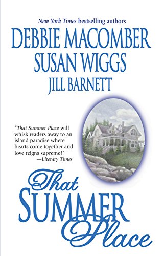 That Summer Place: An Anthology (9780778321194) by Macomber, Debbie; Wiggs, Susan; Barnett, Jill