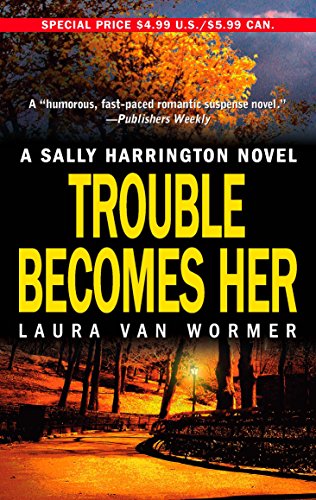 Stock image for Trouble Becomes Her for sale by Half Price Books Inc.