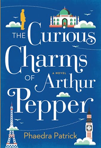 Beispielbild fr The Curious Charms of Arthur Pepper zum Verkauf von Half Price Books Inc.