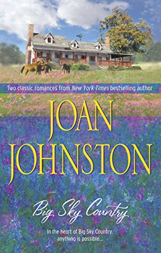 Big Sky Country: An Anthology (9780778322450) by Johnston, Joan