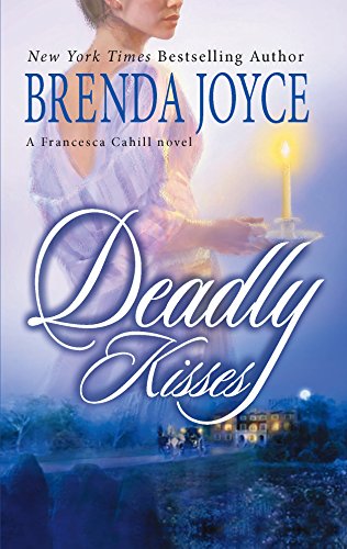 Beispielbild fr Deadly Kisses (A Francesca Cahill Novel, 2) zum Verkauf von SecondSale