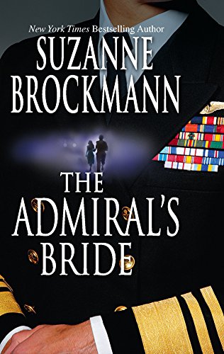 9780778322917: The Admiral's Bride (Tall, Dark and Dangerous, 7)