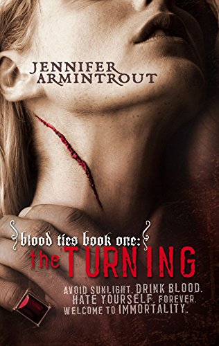 Stock image for The Turning (Blood Ties, Book 1) for sale by Isle of Books