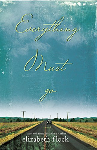 Stock image for Everything Must Go ***SIGNED & DATED*** ***ADVANCE UNCORRECTED PROOFS*** for sale by William Ross, Jr.