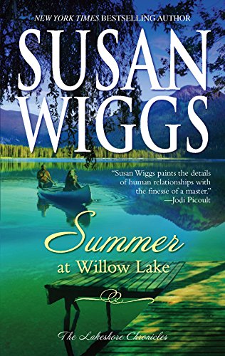 Stock image for Summer at Willow Lake (Lakeshore Chronicles, Book 1) for sale by SecondSale