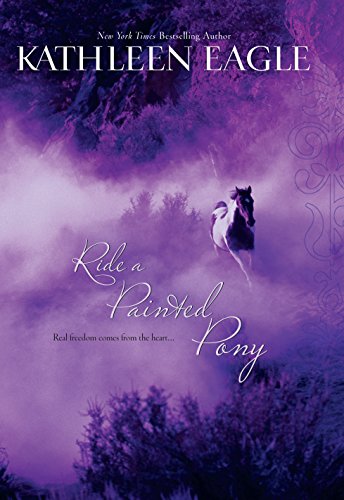 Beispielbild fr Ride A Painted Pony (MIRA Single Title Hardbacks) zum Verkauf von Ergodebooks