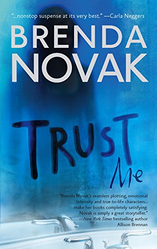 Trust Me (The Last Stand Trilogy, Book 1) (9780778324126) by Novak, Brenda