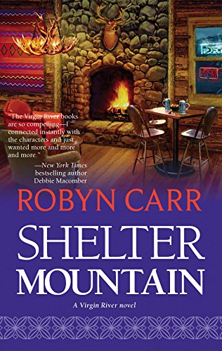 9780778324294: Shelter Mountain (Virgin River, Book 2)