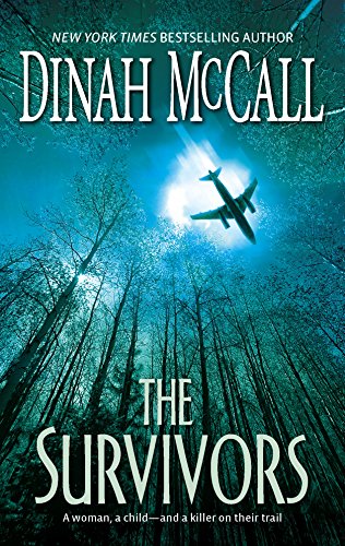 The Survivors (9780778324355) by McCall, Dinah