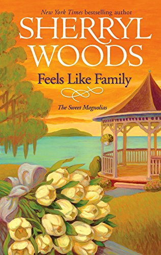 Beispielbild fr Feels Like Family (Sweet Magnolias, Book 3) zum Verkauf von BooksRun