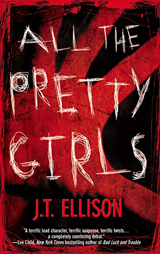 Imagen de archivo de All The Pretty Girls (A Taylor Jackson Novel) a la venta por SecondSale
