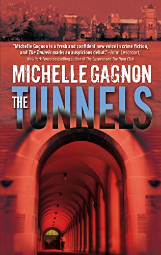 Imagen de archivo de The Tunnels (A Kelly Jones Novel) a la venta por Gulf Coast Books