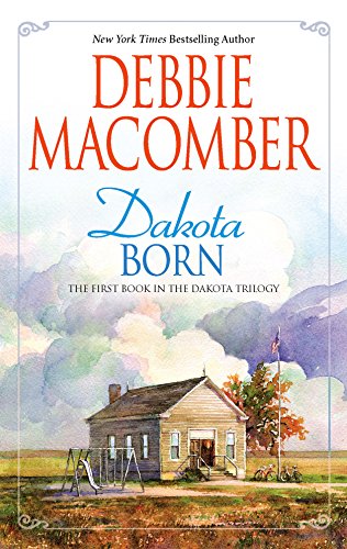 Stock image for Dakota Born (Dakota Series #1) for sale by SecondSale