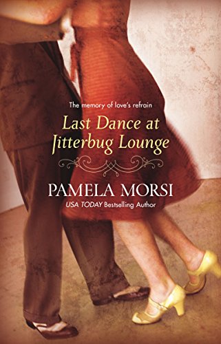 Last Dance At Jitterbug Lounge (9780778325192) by Morsi, Pamela