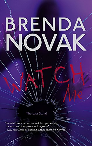 Beispielbild fr Watch Me (Last Stand, Book 3) zum Verkauf von Gulf Coast Books