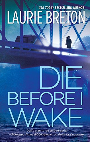 Beispielbild fr Die Before I Wake zum Verkauf von Better World Books: West