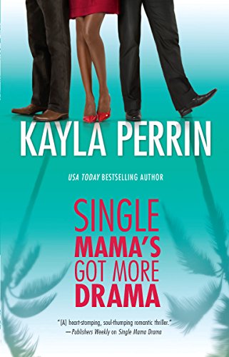 Beispielbild fr Single Mama's Got More Drama zum Verkauf von ThriftBooks-Atlanta
