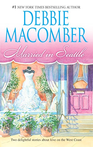 Imagen de archivo de Married in Seattle (First Comes Marriage and Wanted: Perfect Partner) a la venta por Persephone's Books