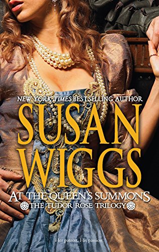 At the Queen's Summons (The Tudor Rose Trilogy Book Three)