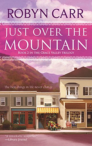 Imagen de archivo de Just Over the Mountain (Grace Valley Trilogy, Book 2) a la venta por Reliant Bookstore
