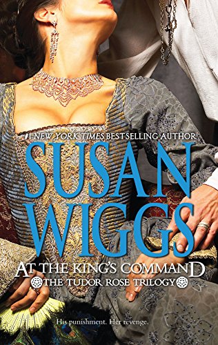 9780778327387: At the King's Command (The Tudor Rose Trilogy)