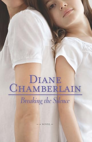 Breaking the Silence (9780778327424) by Chamberlain, Diane