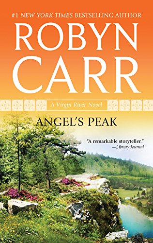 Stock image for Angel's Peak (A Virgin River Novel, 9) for sale by Reliant Bookstore