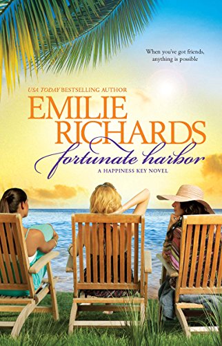 Fortunate Harbor (A Happiness Key Novel, 2) (9780778327707) by Richards, Emilie