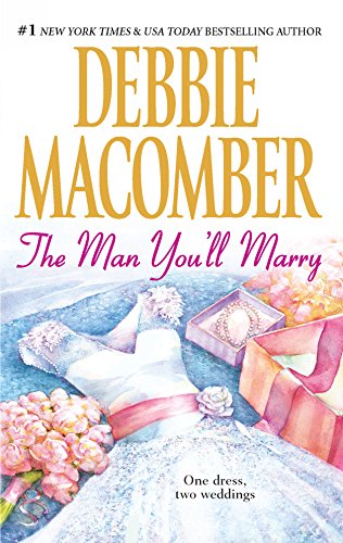 Beispielbild fr The Man You'll Marry : One Dress, Two Weddings zum Verkauf von Better World Books