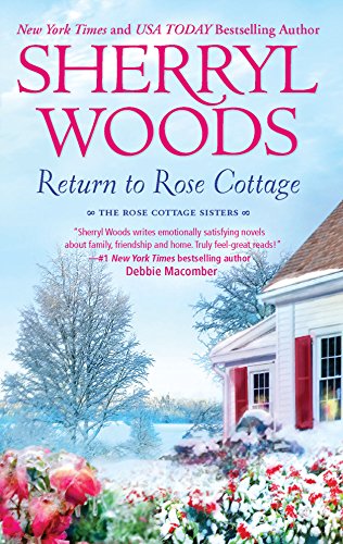 9780778328148: Return to Rose Cottage: An Anthology: The Laws of Attraction / For the Love of Pete (Rose Cottage Sisters)