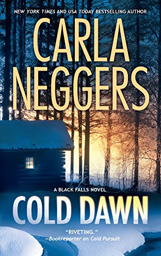 9780778328247: Cold Dawn (A Black Falls Novel)