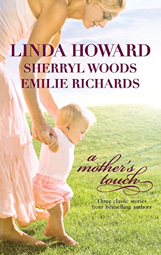 9780778328667: A Mother's Touch: The Way Home / The Paternity Test / A Stranger's Son
