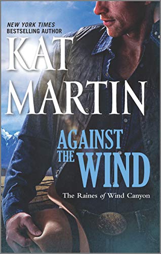 Stock image for Against the Wind (The Raines of Wind Canyon) for sale by SecondSale