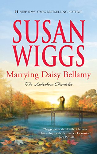 Beispielbild fr Marrying Daisy Bellamy (The Lakeshore Chronicles, 8) zum Verkauf von Wonder Book