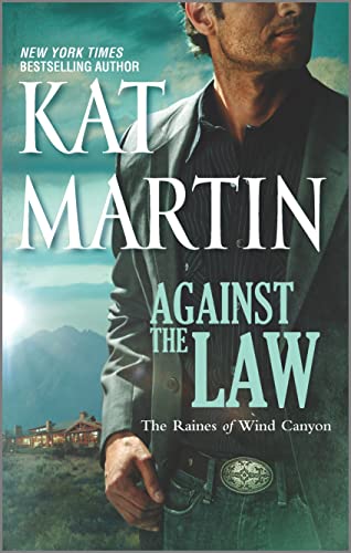 Imagen de archivo de Against the Law (The Raines of Wind Canyon) a la venta por SecondSale