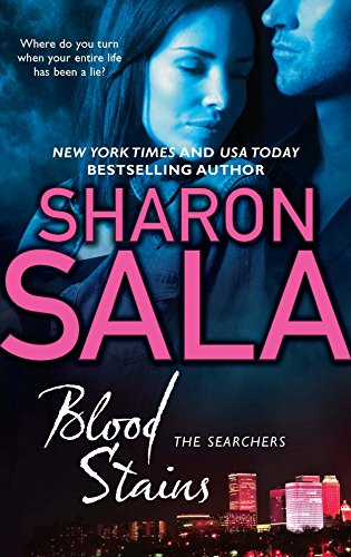 Blood Stains (The Searchers, 1) (9780778329411) by Sala, Sharon