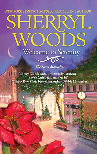9780778329626: Welcome to Serenity (Sweet Magnolias)