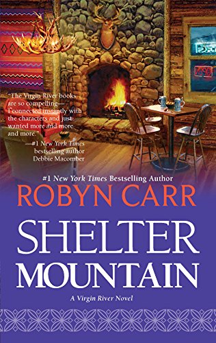 9780778329749: Shelter Mountain (A Virgin River Novel, 2)