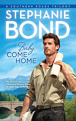 Stock image for Baby, Come Home (Southern Roads, Book 2) for sale by SecondSale